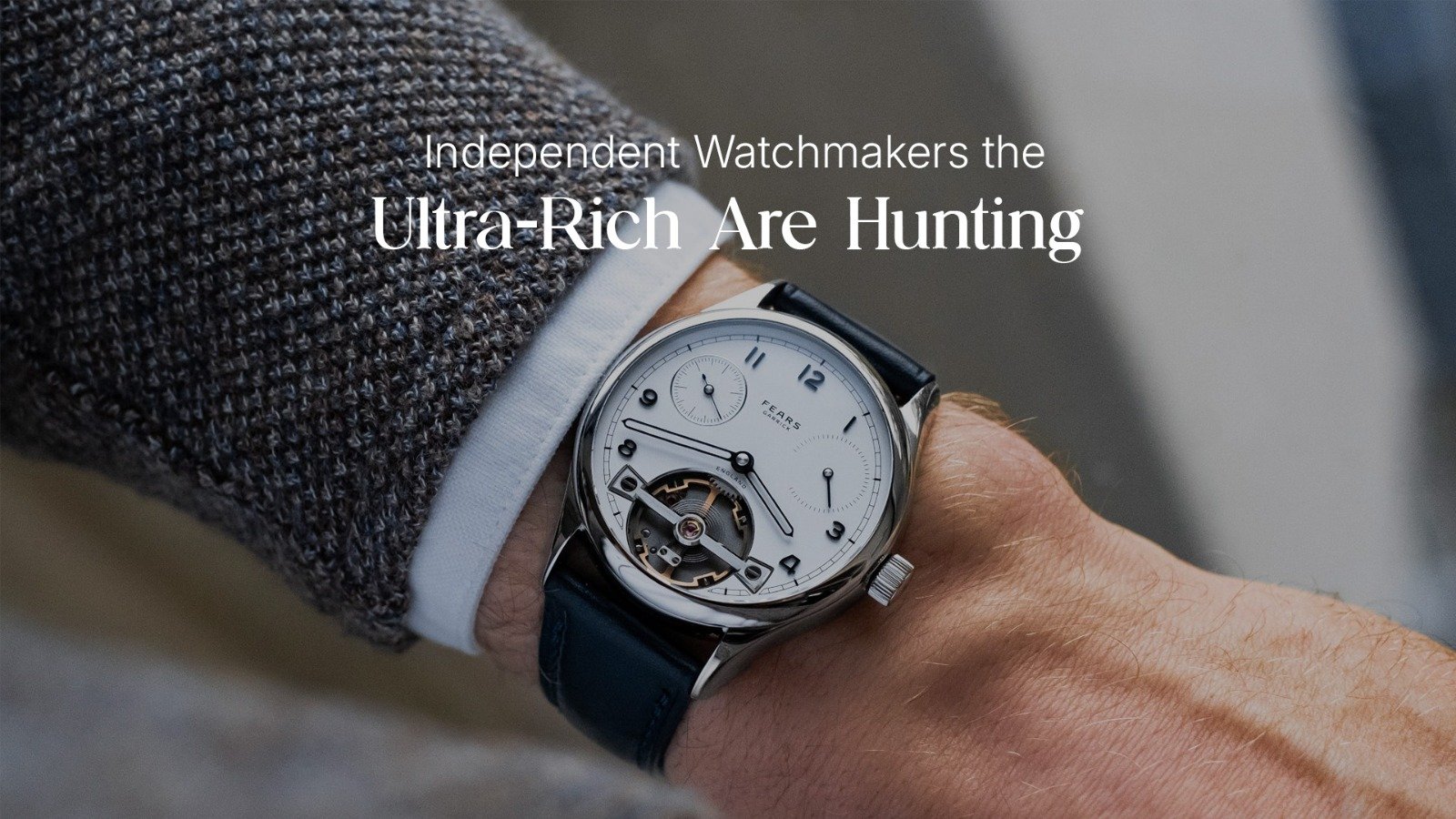 Beyond Rolex: Independent Watchmakers the Ultra-Rich Are Hunting
