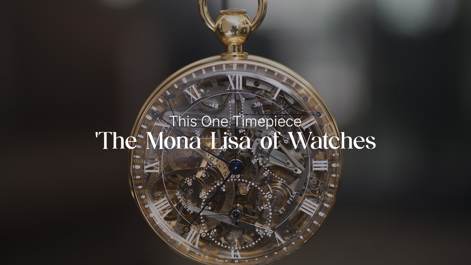 Why Collectors Call This One Timepiece ‘The Mona Lisa of Watches’