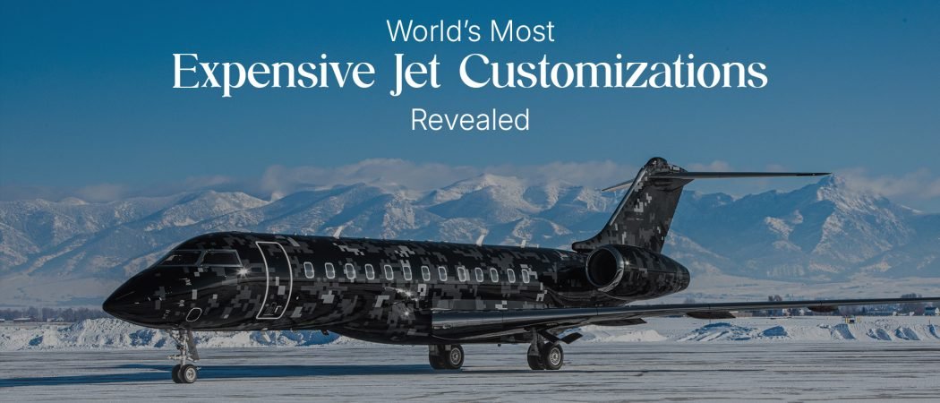 World’s Most Expensive Jet Customizations Revealed